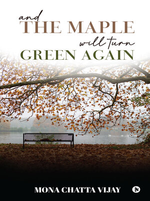 cover image of And the Maple Will Turn Green Again